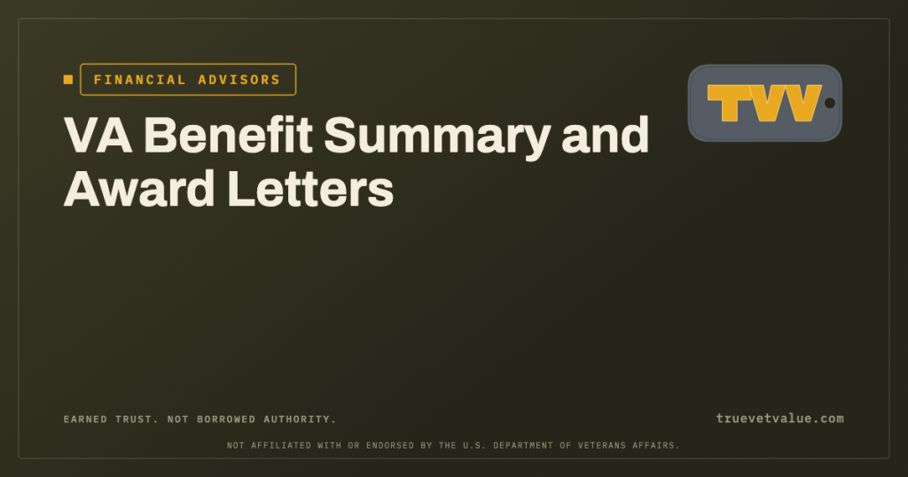 VA Benefit Summary and Award Letters. True Vet Value card.