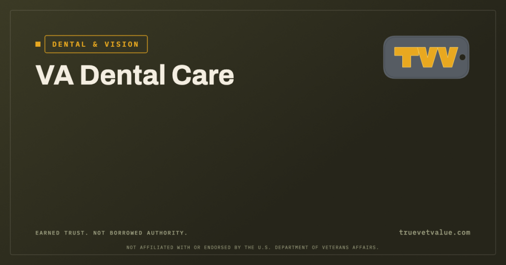 VA Dental Care. True Vet Value card.